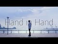 【誕生日記念に】　Hand in Hand 踊ってみた　【たまひよ。】