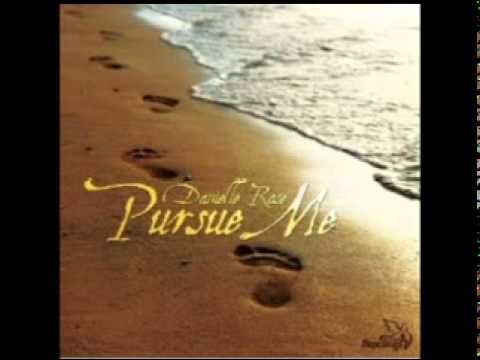 Danielle Rose - Pursue Me