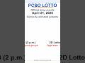 CSO DIGIT April 21, 2026 | 3D Lotto — draw 1 of 3 (2 p.m.) • 2D Lotto — draw 1 of 3 (2 p.m.) #lotto
