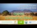 26. Gouttes de Paix pour la Grande Muraille Verte. Sérénité. Le pouvoir du silence