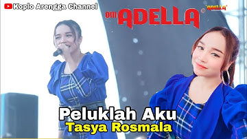 Tasya Rosmala - Peluklah Aku - om ADELLA Live TPI Palang Tuban // Sedekah Laut Nelayan Palang 2023