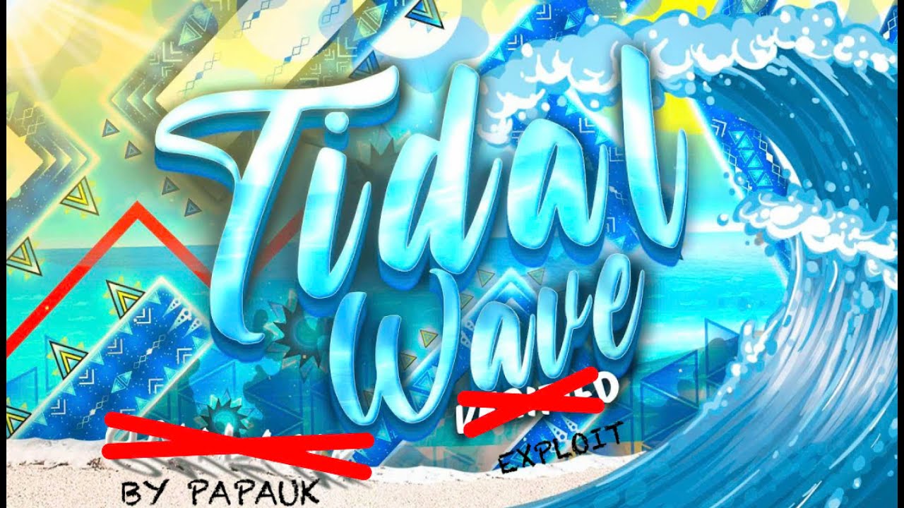Tidal Wave by papauk exploit - YouTube