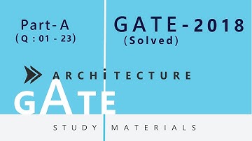 Gate 2018 Architecture previous year question paper Solution__(Part-A)