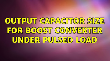 Output capacitor size for Boost converter under pulsed load