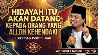 Gus Yusuf Chudlori's Sermon: Guidance Comes to Those Whom Allah Wills#gusyusuf