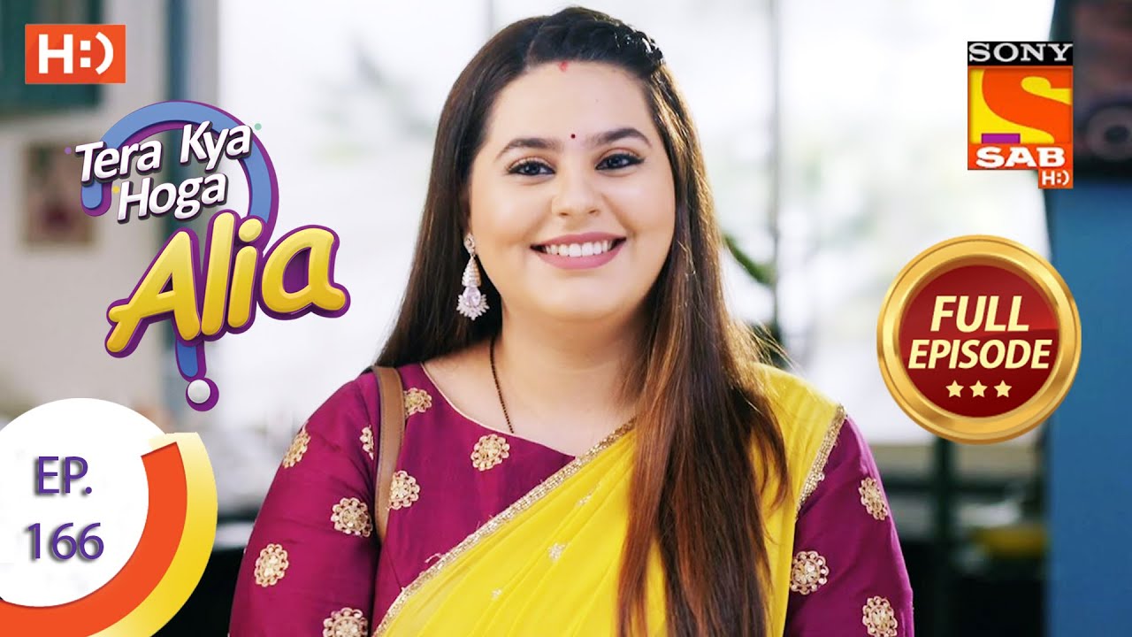 Tera Kya Hoga Alia - Ep 166 - Full Episode - 28th July 2020