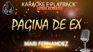 PAGINA DE EX (KARAOKE) MARI FERNANDEZ (PLAYBACK com letra rolante)