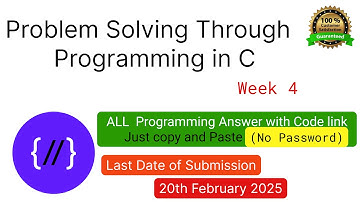 NPTEL: Problem solving through programming in C week 4 all programming assignment with link of codes