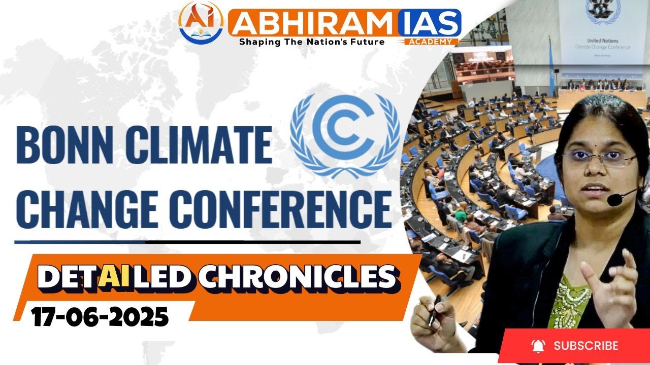 Bonn Climate Change Conference| Daily current affairs| Abhiram Ias academy|