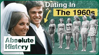 THE DRASTIC WAY DATING HAS CHANGED IN THE LAST 40 YEARS | LOVE AND MARRIAGE | ABSOLUTE HISTORY