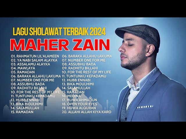 Maher Zain Full Album 2024 - Kumpulan Lagu Terbaru - Habibi Ya Muhammad VOL 17 class=