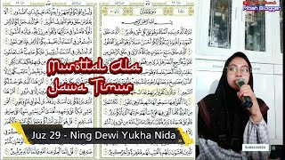 Juz 29 - Muroja'ah Al Qur'an Ning Dewi Yukha Nida - Juara Mhq Internasional