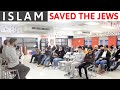 Islam SAVED the Jews - Interfaith Youth Learn this uncommon Truth