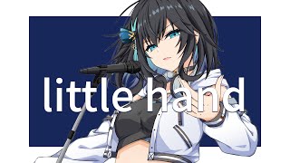 little hand