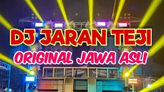 DJ JARAN TEJI FULL BASS ORIGINAL JAWA ASLI COCOK BUAT CEK MBEROT