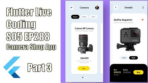 [Flutter] Flutter Live Coding EP288 (Camera Shop App Part 3)