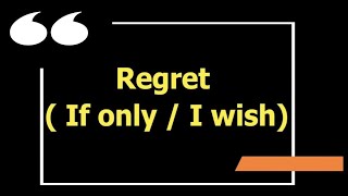 الاستاذ مهند الجميلي / الصف السادس الاعدادي /Regret ( If only / I wish)