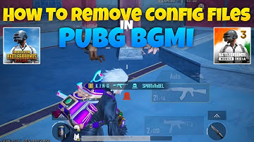🔥How To Remove All Config Files In PUBG BGMI 4.0