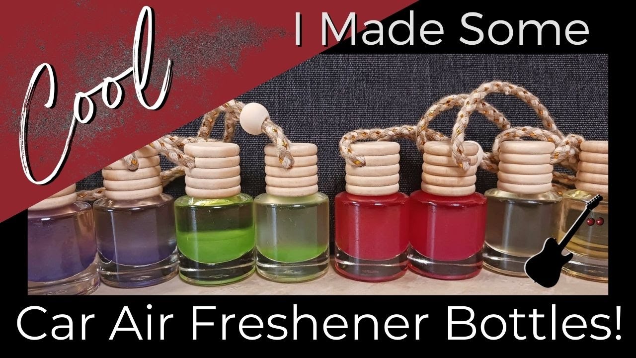 I Made Some Cool Car Air Freshener Bottles! 