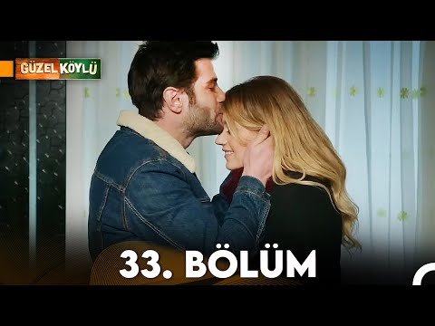 Güzel Köylü 33. Bölüm Full HD