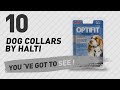 Dog Collars By Halti // Top 10 Most Popular Dog Collars By Halti // Top 10 Most Popular