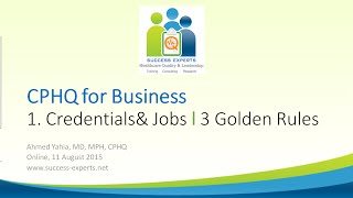 CPHQ for Business (Practical Skills): Jobs in Quality; 3 Golden Rules screenshot 5