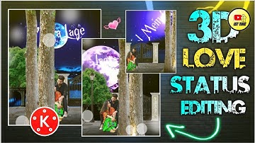 3d status editing kinemaster | 3d status video editing | 3d behind object status editing | 3d status