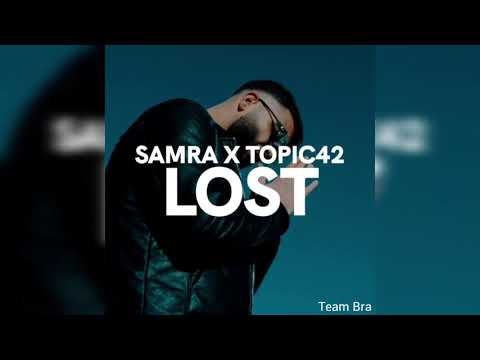 Samra x Topic42 - LOST (Teaser)