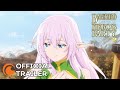 Banished from the Hero’s Party Season 2 | OFFICIAL TRAILER