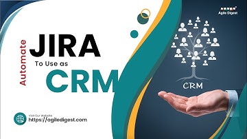 Configure Jira as your CRM