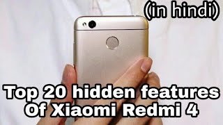 Top 20 hidden features of Xiaomi redmi 4 in hindi | Hidden features of Mi 4