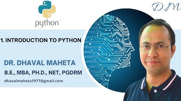 1. Introduction to Python || Dr. Dhaval Maheta
