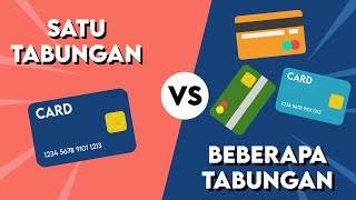 Mana Lebih Baik, Punya Satu atau Beberapa Rekening Tabungan? | expandana