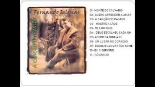 Fernando Iglesias - CANÇÃO DO PASTOR - CD COMPLETO - DOWNLOAD VOZ E PLAY