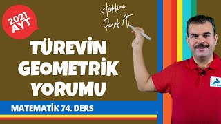 Türevin Geometrik Yorumu | 2022 AYT Matematik Konu Anlatımları