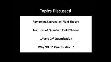 Fields and Quantisation - Discussion