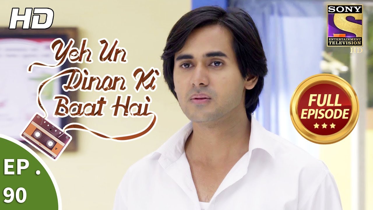 Yeh Un Dinon Ki Baat Hai - Ep 90 - Full Episode - 8th January, 2018