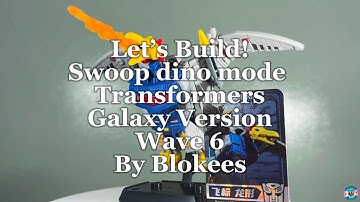 Swoop Dino mode Blokees Transformers wave 6