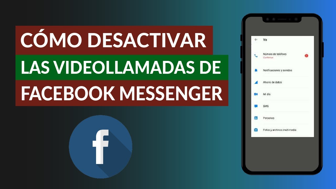 Cómo Hacer para Desactivar las Videollamadas de Facebook Messenger