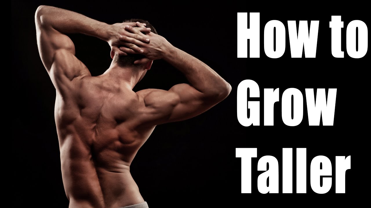 HOW TO GROW TALLER REALLY FAST: 10 Exercises that will make you grow