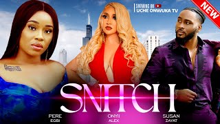 Snitch (Full Movie); 2023 Latest Nigerian Movies | Pere Egbi, Onyi Alex &  Suzan Zayat