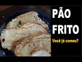 #3 PÃO FRITO