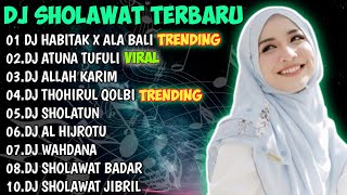 DJ HABITAK X ALA BALI - DJ ATUNA TUFULI - DJ THOHIRUL QOLBI - DJ SHOLAWAT TERBARU 2023