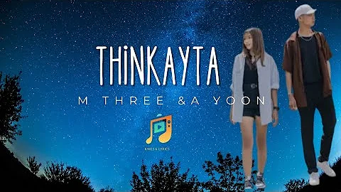 M Three _A Yoon Thinkayta lyric music @MTHREEOFFICIALCHANNEL