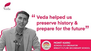 Veda Helped us Preserve History and Prepare for the Future I Veda App I Transforming Education