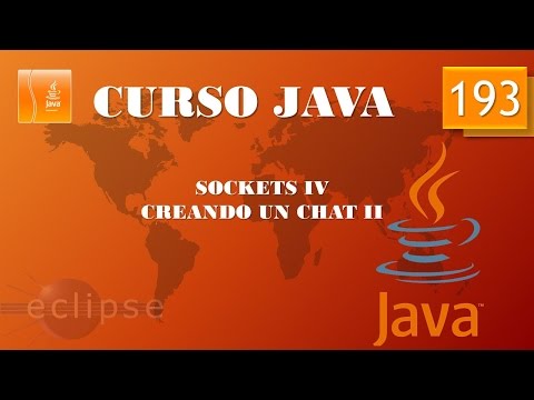 Curso Java. Sockets IV  Creación de chat II. Vídeo 193
