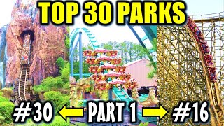 My Top 30 Favorite Parks - Part 1 of 2 (#30-16)