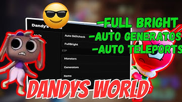 🔥 Dandy’s World Script NO KEY (2025) 🎪 | Auto Farm, Godmode, Kill Aura, Infinite Coins + MORE 🚀