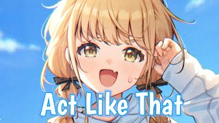 Download Lagu Nightcore - Act like that (Neovaii) | Lyrics MP3