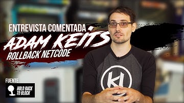 Rollback netcode + Entrevista a Keits